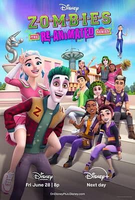 ZOMBIES The Re-Animated Series海报